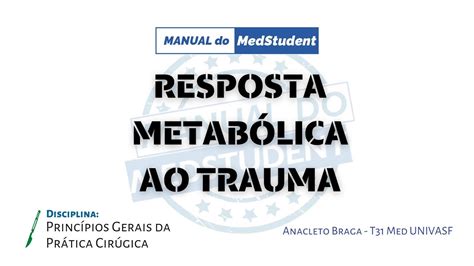 Resumo de Resposta Metabólica ao Trauma (REMIT) .